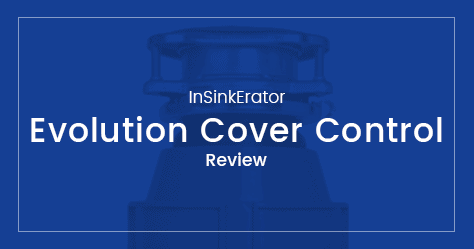 InSinkErator cover control review