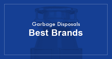 Best garbage disposal brands