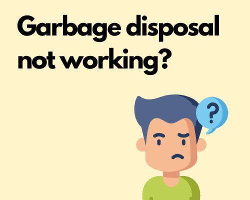 Garbage Disposal Not Working Check This List Of Garbage Disposal Problems And Their Solutions Disposalxt